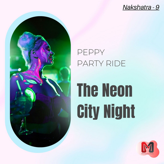 The Neon City Night - Peppy Party Ride cover art
