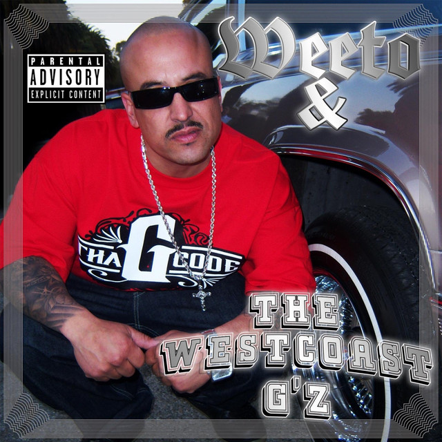 Weeto and the WestCoast G'Z - Album by Weeto | Spotify