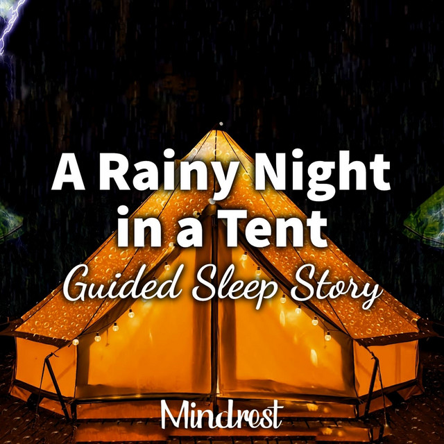 A Rainy Night in a Tent: Guided Sleep Story cover art