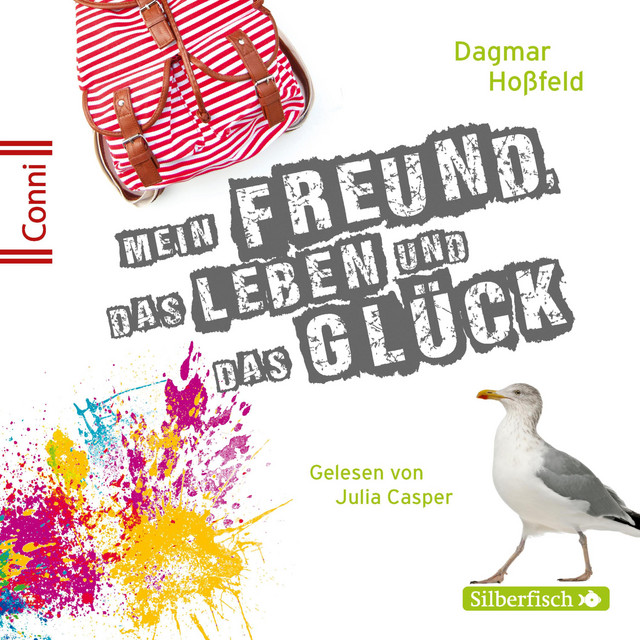 Cover: Mein Freund, das Leben und das Glück
