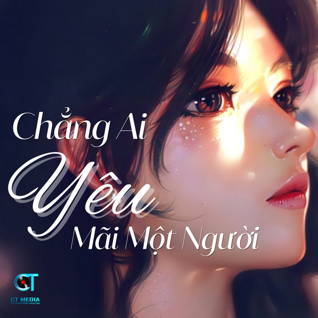 Chẳng Ai Yêu Mãi Một Người cover art