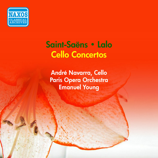 Saint-Saens, C.: Cello Concerto No. 1 / Lalo, E.: Cello Concerto (A. Navarra, Paris Opera Orchestra, E. Young) (1955) cover art