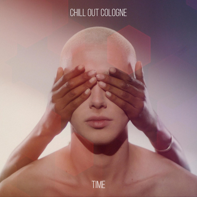 Time - Single by Chill Out Cologne | Spotify