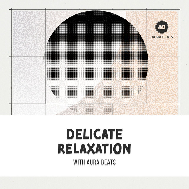 zZz Delicate Relaxation with Aura Beats zZz cover art
