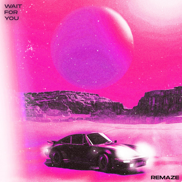 Wait For You