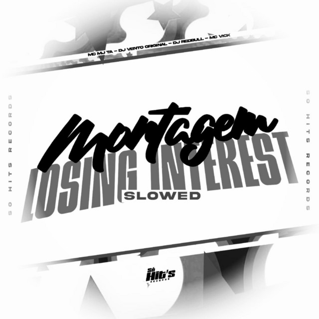 Montagem Losing Interest (Slowed)