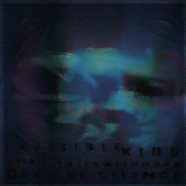 Обкладинка: DANS CE SILENCE — INVISIBLE KIDS