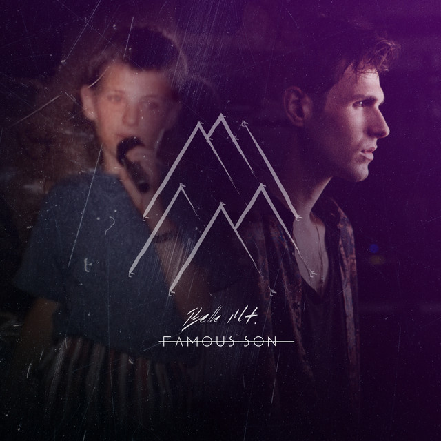 Famous Son - Belle Mt.