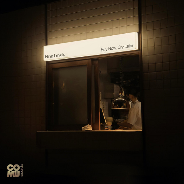 Buy Now, Cry Later - EP by Nine Levels | Spotify