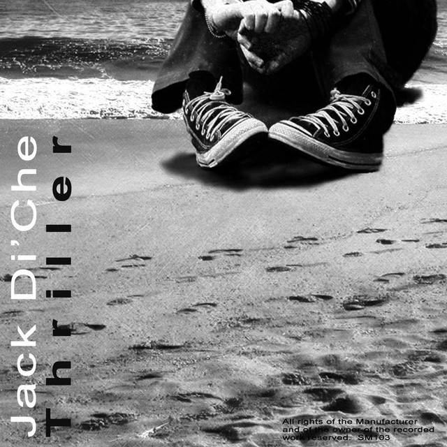 Thriller - Single by Jack Di'Che | Spotify