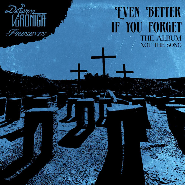 Even Better If You Forget cover art