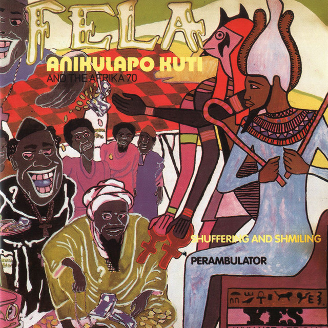 Fela Kuti Shuffering And Shmiling オリジナル Shuffering And Shmiling - Single by Fela Kuti | Spotify