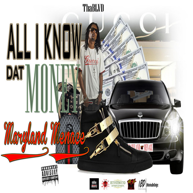 All I Know Dat Money - Single by ThaBlvd | Spotify
