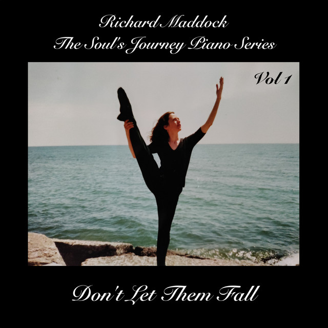 The Soul's Journey Piano Series - Don't Let Them Fall, Vol. 1 cover art