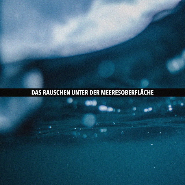 Das Rauschen unter der Meeresoberfläche cover art