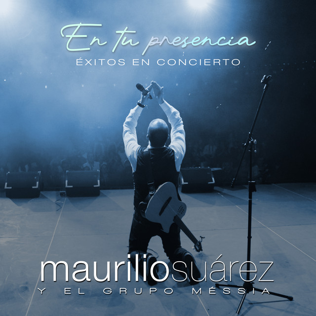 En Tu Presencia Éxitos en concierto (En vivo)