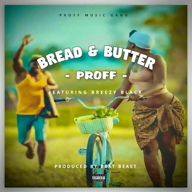 Bread & Butter - Single by Proff | Spotify