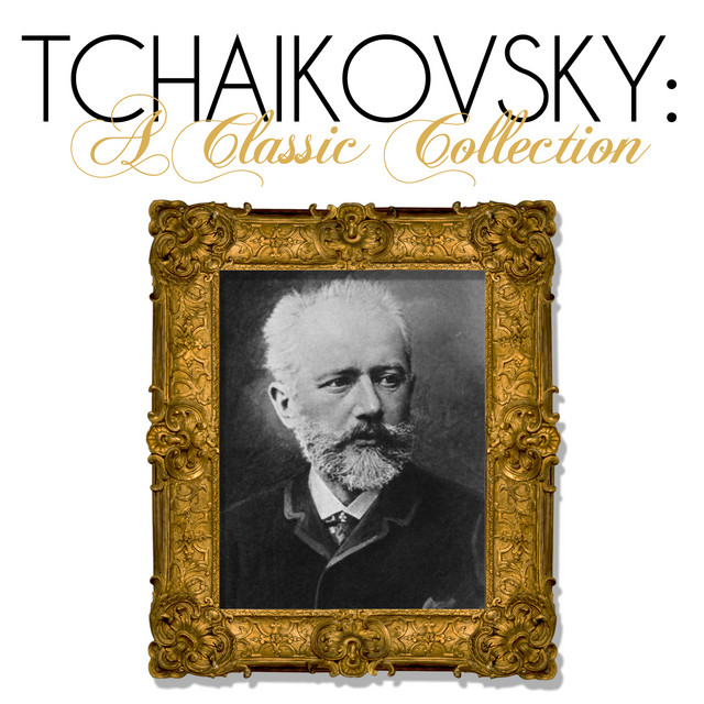 Tchaikovsky: A Classic Collection cover art