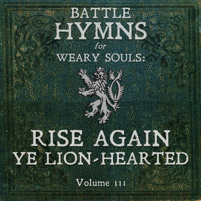 Battle Hymns III: Rise Again, Ye Lion Hearted cover art