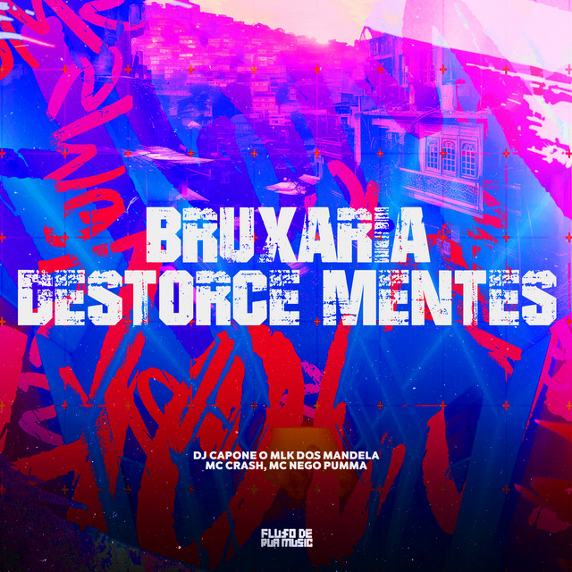 BRUXARIA DESTORCE MENTES