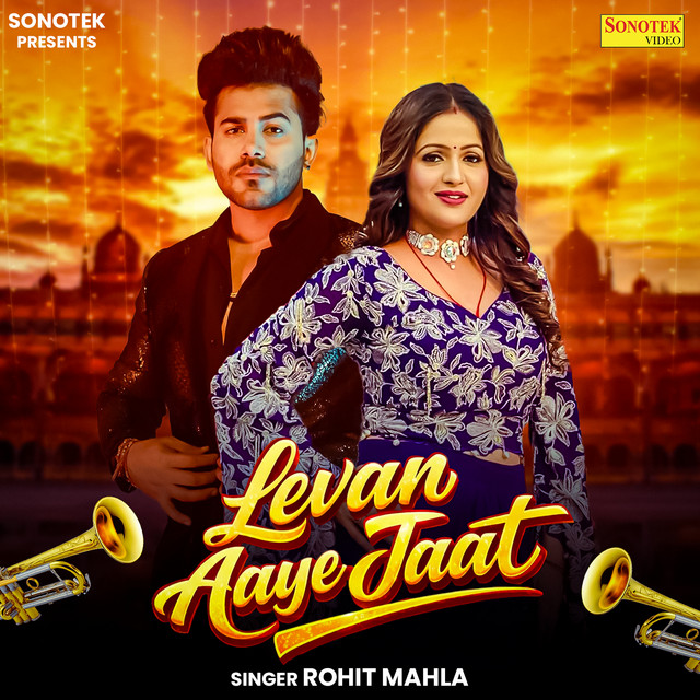Levan Aaye Jaat