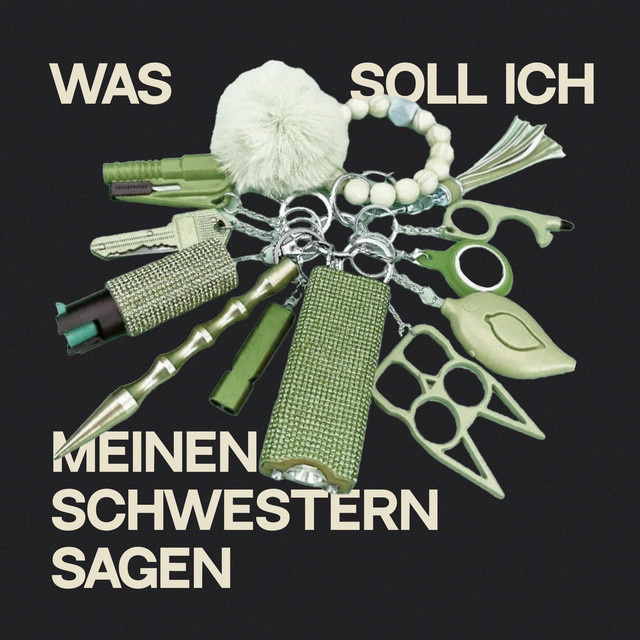 was soll ich meinen schwestern sagen