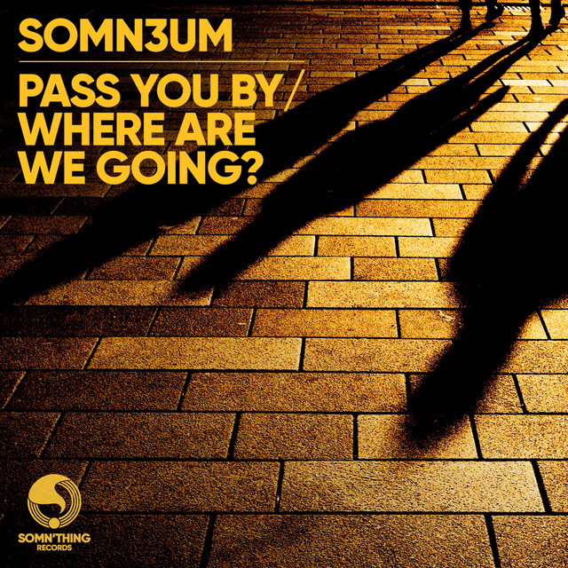 Where Are We Going? - Radio Edit