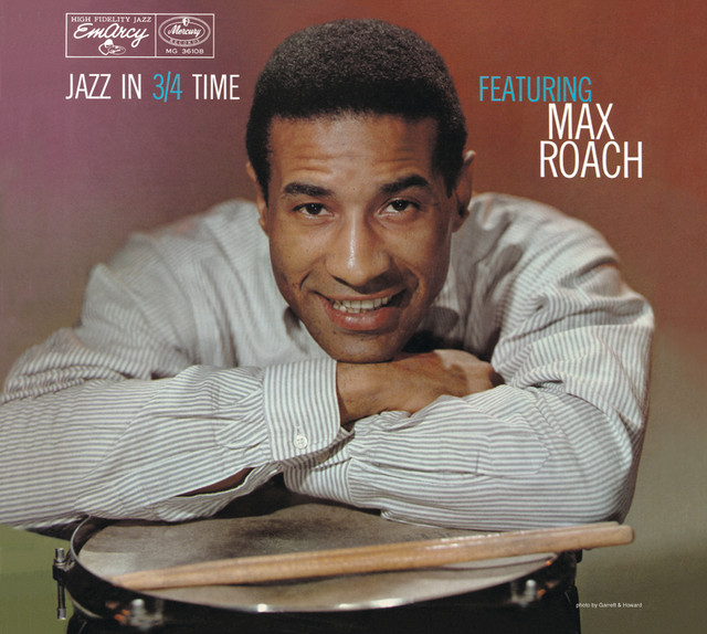 Jazz In 3/4 Time - Album by Max Roach | Spotify