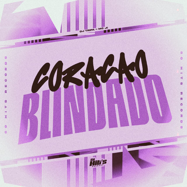 Coração Blindado