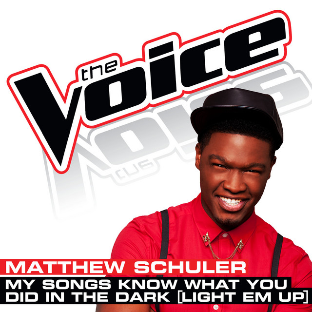 My Songs Know What You Did In the Dark (Light Em Up) [The Voice Performance]
