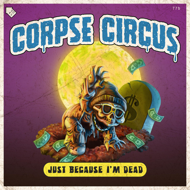 Just Because I'm Dead cover