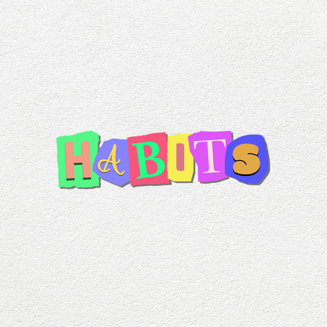 Habits
