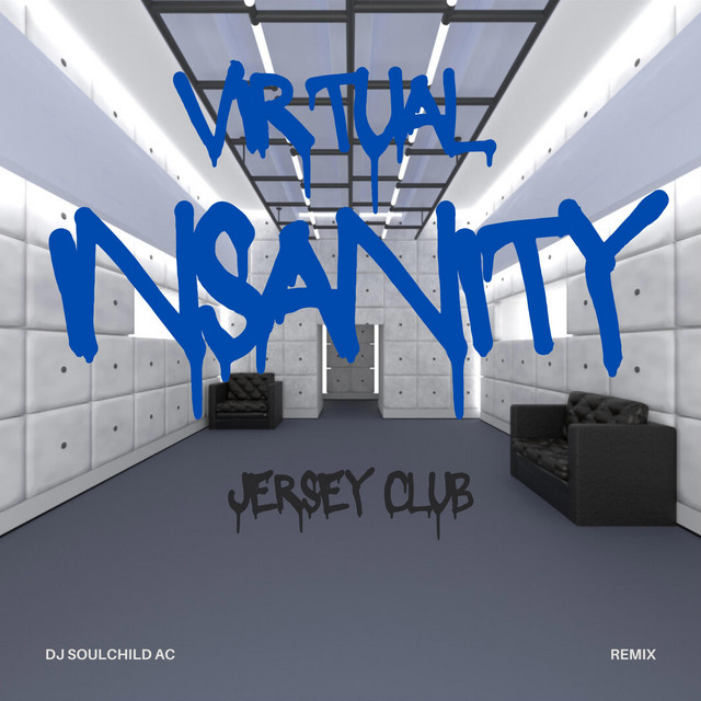 Virtual Insanity (Jersey Club) - Single by DJ SoulChild AC | Spotify