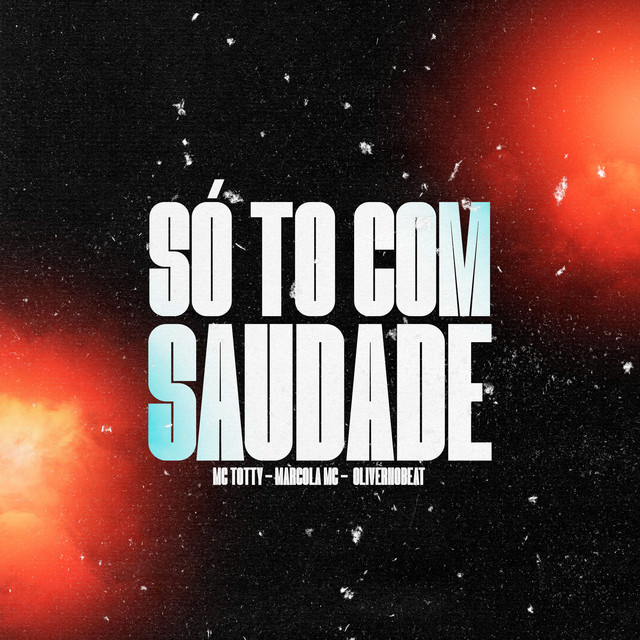 Só To Com Saudade