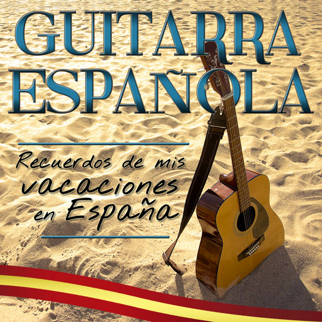 Guitarra Española. Recuerdos de Mis Vacaciones en España cover art