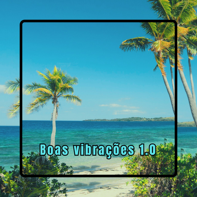 Boas vibrações 1.0 - Super Slowed