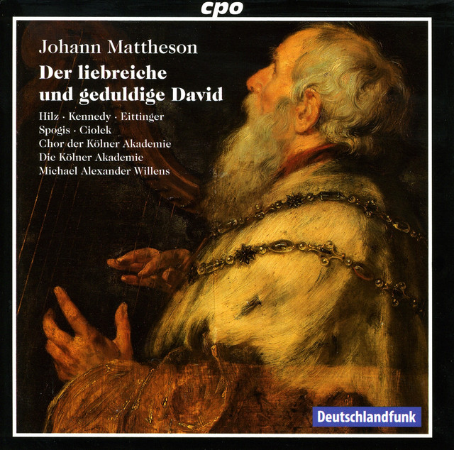 Mattheson, J.: Liebreiche Und Geduldige David (Der) [Oratorio] cover