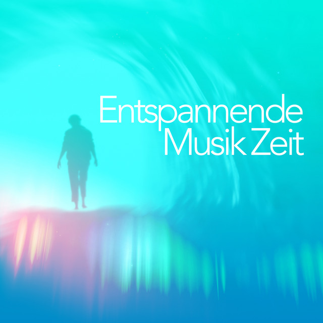 Entspannende Musik Zeit cover art