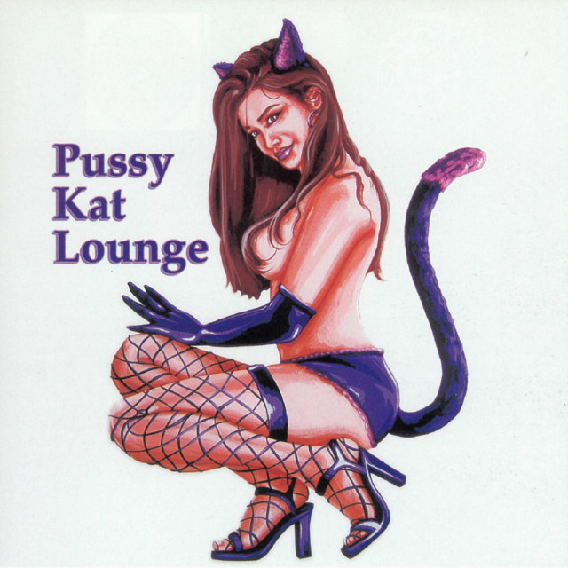 P***y Cat Lounge cover art