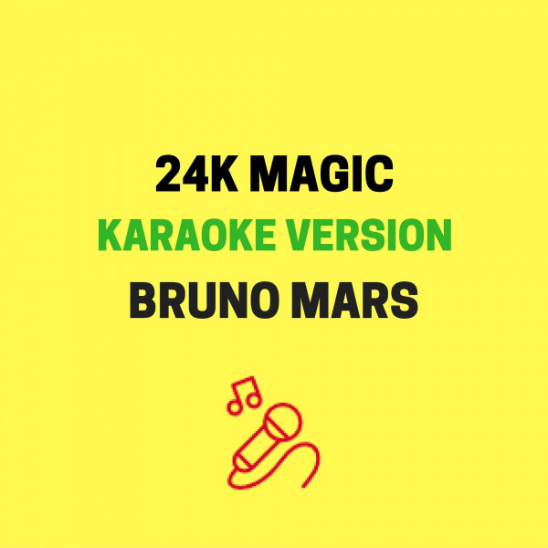 24K Magic (Karaoke Version)