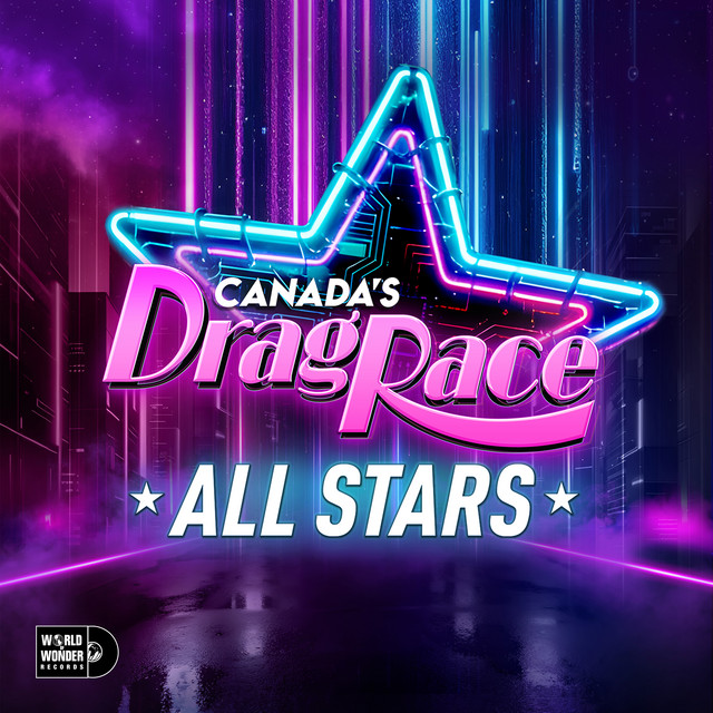 The Cast of Canada’s Drag Race: All Stars