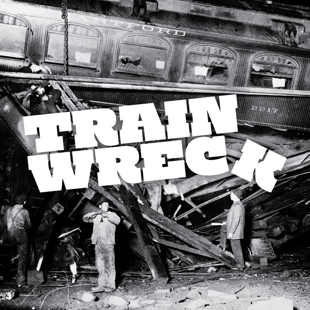 Train Wreck | Spotify
