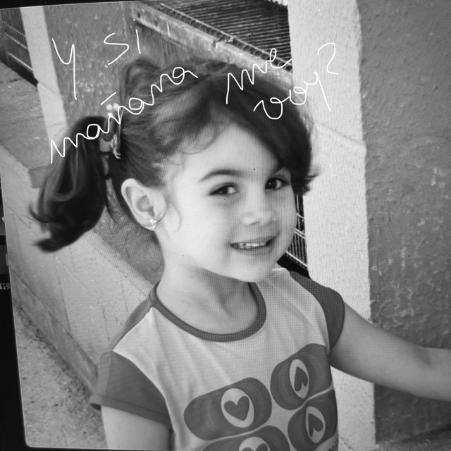 y si mañana me voy?