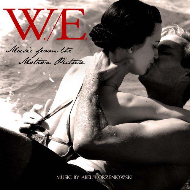 マドンナ 「W.E.」オリジナル・サウンドトラック アベル・コジェニオウスキ W.E. - Music From The Motion Picture - Album by Abel Korzeniowski