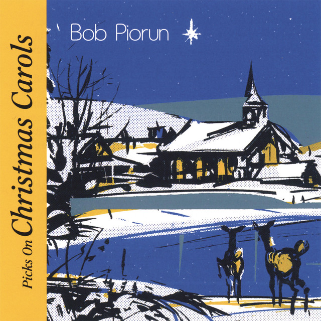 Bob Piorun Picks On Christmas Carols cover