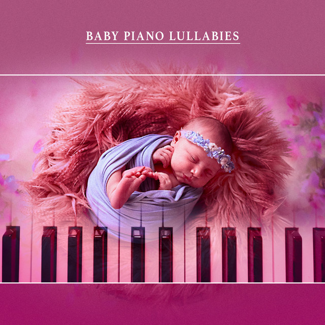 Baby Piano Lullabies - Album by Dinner Time Music | Spotify