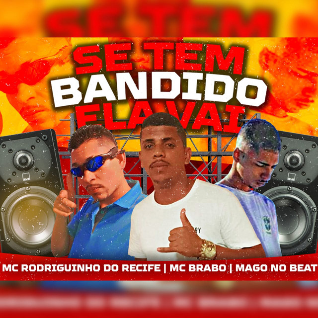 Se Tem Bandido Ela Vai
