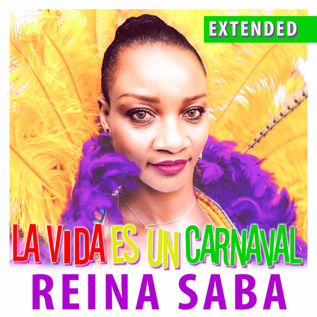 La Vida Es un Carnaval (Extended) cover