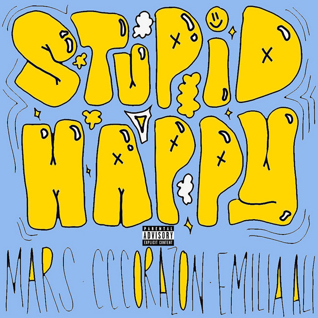 Stupid Happy