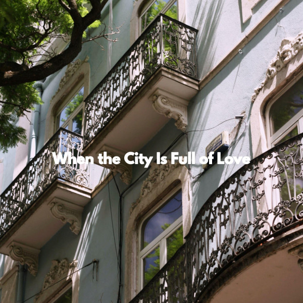 When the City Is Full of Love cover art